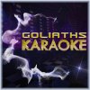 Goliaths Karaoke