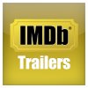 IMDb Trailers