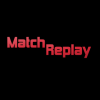 Match Replays