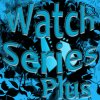 Watch Series Plus