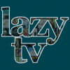 LazyTV